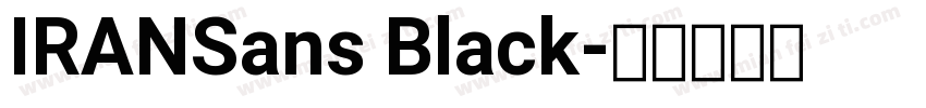 IRANSans Black字体转换